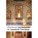 KADI BURHANEDDIN / 14. YÜZYILDA BIR TÜRK DEHASI - KEMAL DEMIREL
