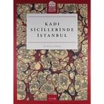 Kadı Sicillerinde İstanbul - İsam Yayınları