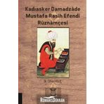 Kadıasker Damadzade Mustafa Rasih Efendi Ruznamçesi - Cihan Kılıç