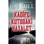 KADIFE KUTUDAKI HAYALET ER YA DA GEÇ ÖLÜM YAKALAR... - JOE HILL