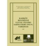 Kadıköy Belediyesi Ulusal Tiyatro Sahne Eseri Yarışması 2017 - Kolektif