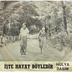 Kadıköy Plak Kulübü Hülya Rasim – Işte Hayat Böyledir / Uzaktaki Sevgili 45'lik