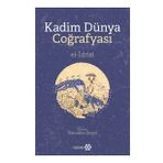 Kadim Dünya Coğrafyası - El-İdrisi - Yeditepe Yayınevi