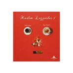 Kadim Lezzetler-1 - Özge Samancı Dr. Sibel Özilgen