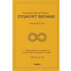 Kadim Pragmata Siyaset Üçgeni Zygmunt Bauman - Dördüncü Cilt