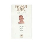 Kadın - Aşk - Aile Objektif: 5 - Peyami Safa