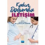 Kadın Doğumda İletişim - Atikullah Ghiasee