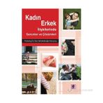 KADIN ERKEK İLİŞKİLERİNDE SORUNLAR VE ÇÖZÜMLERİ - NUR VELİDEDEOĞLU KAVUNCU