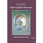 Kadın Kibrit Çöpüdür Dünyanın - Meryem Fehime Oruç