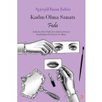 Kadın Olma Sanatı Feda Cinius Yayınları