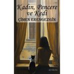 Kadın Pencere ve Kedi Çimen Erengezgin
