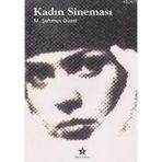 KADIN SİNEMASI - M. ŞEHMUS GÜZEL
