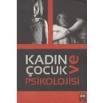 Kadın ve Çocuk Psikolojisi - Kolektif