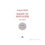 KADIN VE SOSYALIZM - AUGUST BEBEL