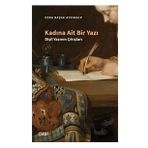 Kadına Ait Bir Yazı Dişil Yazının Çıkışları Çizgi Kitabevi Yayınları