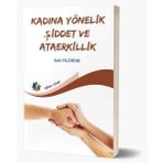 Kadına Yönelik Şiddet ve Ataerkillik - Sait Yıldırım