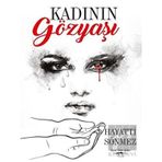 Kadının Gözyaşı - Hayati Sönmez