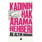 Kadının Hak Arama Rehberi - Altın Mimir