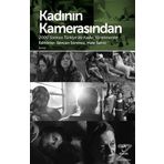Kadının Kamerasından - Sevcan Sönmez