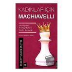 Kadınlar İçin Machiavelli - Stacey Vanek Smith