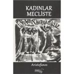 Kadınlar Mecliste - Aristofanes