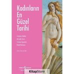 KADINLARIN EN GÜZEL TARIHI - FRANÇOISE HERITIER;MICHELLE PERROT;SYLVIANE AGACINSKI;NICOLE BACHARAN