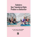 Kadınların Spor Yapmalarına İlişkin Problem ve Beklentiler - M. Sibel Yaman Mehmet Güçlü