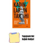 Kadınların Tarihi 1 + Yapışkanlı Not Kağıdı