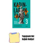 Kadınların Tarihi 3 + Yapışkanlı Not Kağıdı