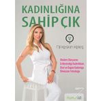 Kadınlığına Sahip Çık - Nil Keskin Keleş