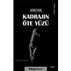 Kadrajın Öte Yüzü - Ahmet Genç