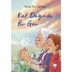 Kaf Dağı'nda Bir Gün - Koray Avcı Çakman