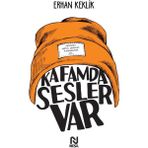 Kafamda Sesler Var - Erhan Keklik