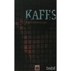 KAFES - LÜTFÜ ŞEHSUVAROĞLU