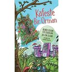 Kafeste Bir Orman - Seher Cesur Kılıçaslan Selin Cesur
