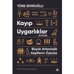 Kafka Kitap Kayıp Uygarlıklar Ve Diller Büyük Arkeolojik Keşiflerin Öyküsü Töre Sivrioğlu
