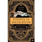 Kafka Yayınevi Ütopya ve Masalbilim - Binbir Gece Masalları