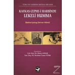 Kafkas Cephe-i Harbinde Lekeli Humma - Server Kamil