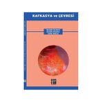 Kafkasya ve Çevresi Cilti - Kolektif