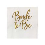 Kağıt Peçete Varaklı Baskılı Bride To Be Yazılı 33X33 CM- 16 Adet Altın