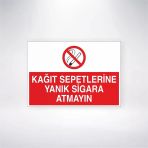 Kağıt Sepetlerine Yanık Sigara Atmayın Sticker 20X28 Cm