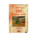 Kağıtla 150 Bilimsel Deney - Kenan Okan