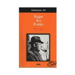 KAĞNI SES ESIRLER - SABAHATTIN ALI