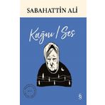 Kağnı ve Ses - Sabahattin Ali