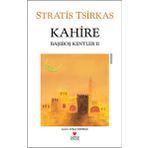 Kahire Başıboş Kentler 2 - Stratis Tsirkas