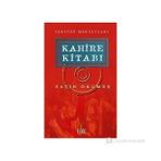 Kahire Kitabı Yeryüzü Mektupları