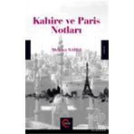 Kahire Ve Paris Notları - Mehmet Narlı