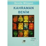KAHRAMAN BENIM - SEVDA MÜJGAN