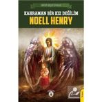 Kahraman Bir Kız Değilim - Noell Henry