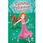 Kahraman Prensesler - Gizli Anlaşma - Paula Harrison